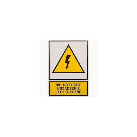 NIE DOTYKAĆ! URZĄDZENIE ELEKTRYCZNE TZO 105X148S N.D.U.E.